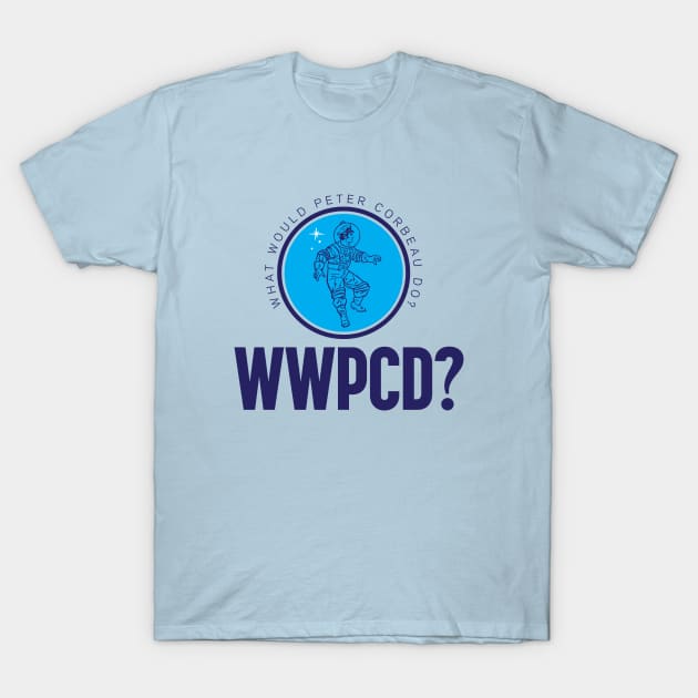 What Would Peter Corbeau Do? T-Shirt by Jay & Miles X-Plain the X-Men